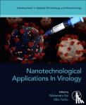 - Nanotechnological Applications in Virology