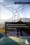  - Non-Destructive Testing and Condition Monitoring Techniques in Wind Energy