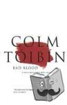 Toibin, Colm - Bad Blood - A Walk Along the Irish Border