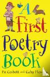 Corbett, Pie, Morgan, Gaby - A First Poetry Book (Macmillan Poetry)