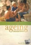 Harper, Sarah (Gloucestershire, UK) - AGEING SOCIETIES - Myths, Challenges And Opportunities