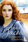 Jacobs, Anna - Twopenny Rainbows