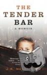 Moehringer, J R - The Tender Bar