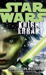 Miller, John Jackson - Knight Errant: Star Wars Legends - Star Wars Legends