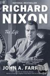 Farrell, John A. - Richard Nixon - The Life