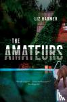 Harmer, Liz - The Amateurs