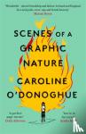 O'Donoghue, Caroline - Scenes of a Graphic Nature