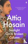 Hosain, Attia - Sunlight on a Broken Column