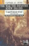Dunn, Captain J.C. - The War The Infantry Knew - 1914-1919