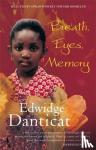 Danticat, Edwidge - Breath, Eyes, Memory