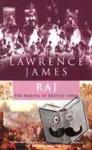 James, Lawrence - Raj - The Making and Unmaking of British India