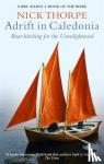 Thorpe, Nick - Adrift In Caledonia