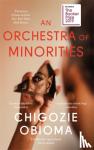 Chigozie Obioma - An Orchestra of Minorities