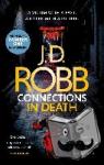 Robb, J. D. - Connections in Death - An Eve Dallas thriller (Book 48)