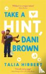 Talia Hibbert - Take a Hint, Dani Brown