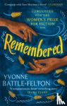 Battle-Felton, Yvonne - Remembered - Longlisted for the Women's Prize 2019