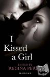 Perry, Regina - I Kissed a Girl