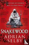 Selby, Adrian - Selby, A: Snakewood