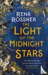 Rossner, Rena - The Light of the Midnight Stars