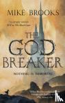 Brooks, Mike - The Godbreaker - The God-King Chronicles, Book 3