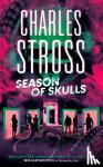 Stross, Charles - Season of Skulls