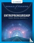 Kuratko, Donald (Indiana University - Bloomington) - Entrepreneurship: Theory, Process, Practice - Theory, Process, Practice