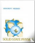 Ashcroft, Neil (Cornell University), Mermin, N. (Cornell University) - Solid State Physics