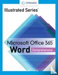 Cram, Carol (Capilano College), Duffy, Jennifer (NA) - Illustrated Series (R) Collection, Microsoft (R) Office 365 (R) & Word (R) 2021 Comprehensive