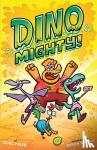 Paleo, Doug - Dinomighty!: Dinosaur Graphic Novel