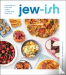 Cohen, Jake - Jew-Ish: A Cookbook