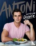Porowski, Antoni - Antoni: Let's Do Dinner