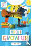 Holt, Bob - When I Grow Up Shaped