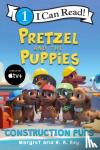 Rey, Margret - Pretzel and the Puppies: Construction Pups