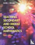 Daniel J. (Bowling Green State University, USA) Brahier - Teaching Secondary and Middle School Mathematics
