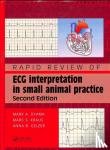 Mark A (Department of Clinical Studies, Matthew J. Ryan Veterinary Hospital, University of Pennsylvania, Philadelphia, USA) Oyama, Marc S., DVM Kraus, Anna R Gelzer - Rapid Review of ECG Interpretation in Small Animal Practice