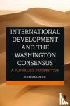 Marangos, John - International Development and the Washington Consensus