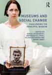  - Museums and Social Change
