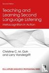 Goh, Christine C. M. (Nanyang Technological University, Singapore (NTU Singapore)), Vandergrift, Larry (University of Ottawa, Ontario, Canada) - Teaching and Learning Second Language Listening