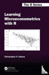 Adams, Christopher P. (Federal Trade Commission) - Learning Microeconometrics with R