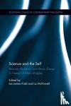  - Science and the Self - Animals, Evolution, and Ethics: Essays in Honour of Mary Midgley
