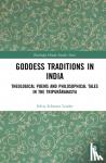 Schwarz Linder, Silvia (Leipzig University, Germany and Oxford Centre for Hindu Studies, UK) - Goddess Traditions in India - Theological Poems and Philosophical Tales in the Tripurarahasya