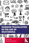  - Humour Translation in the Age of Multimedia