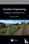 Krumdieck, Susan - Transition Engineering - Building a Sustainable Future
