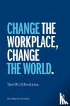 Watkins, Alan, Dalton, Nick - The HR (R)Evolution - Change the Workplace, Change the World