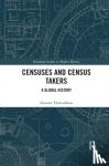 Thorvaldsen, Gunnar (University of Tromso, Norway) - Censuses and Census Takers - A Global History