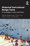  - Historical Instructional Design Cases