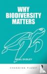 Dudley, Nigel - Why Biodiversity Matters