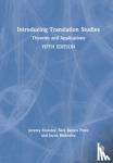 Munday, Jeremy (University of Leeds, UK), Ramos Pinto, Sara, Blakesley, Jacob - Introducing Translation Studies - Theories and Applications