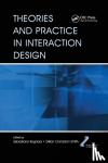 - Theories and Practice in Interaction Design