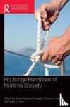  - Routledge Handbook of Maritime Security